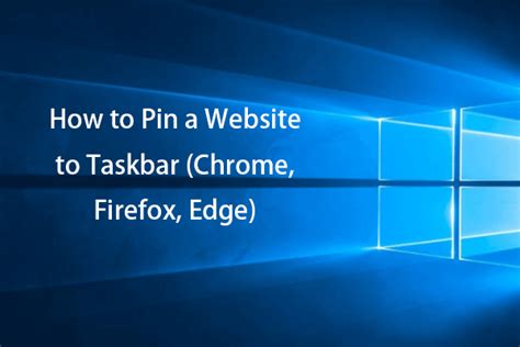 How to Pin a Website to Taskbar Chrome: A Guide to Streamlining Your Digital Life